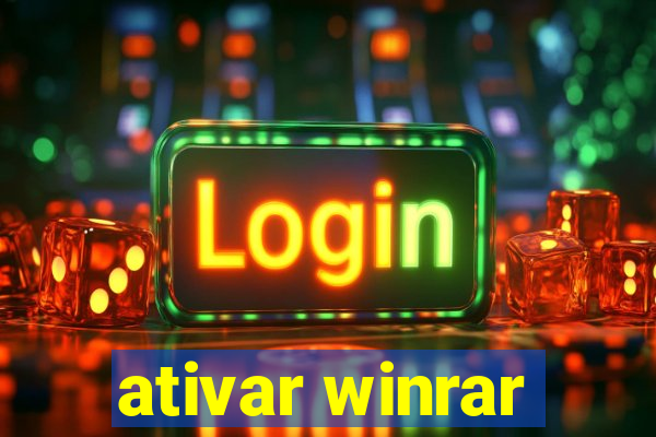 ativar winrar